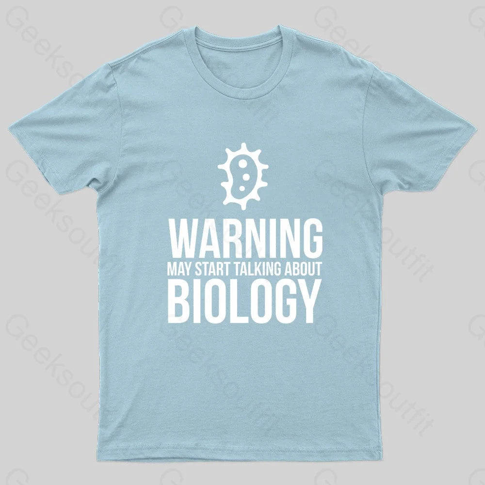 Warning May Start Talking Biology Nerd T-Shirt Light Blue / S