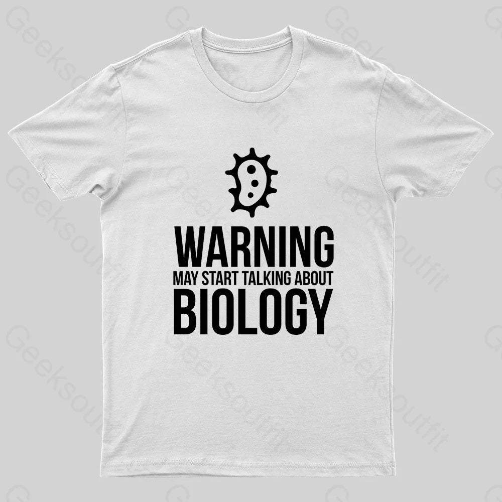 Warning May Start Talking Biology Nerd T-Shirt White / S