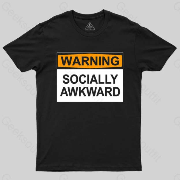 Warning Socially Awawkad Classic T-Shirt - Geeksoutfit