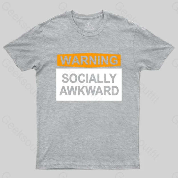 Warning Socially Awawkad Classic T-Shirt - Geeksoutfit