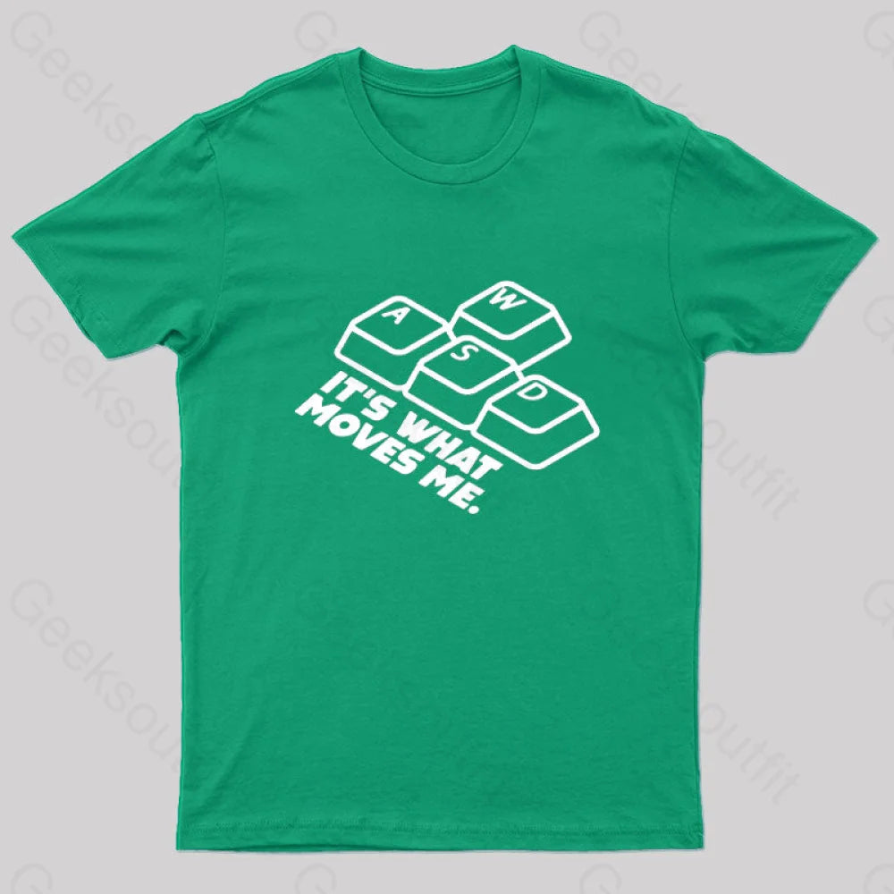 Wasd It¡¯s What Moves Me Nerd T-Shirt Green / S