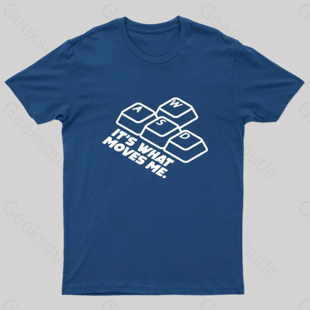 Wasd It¡¯s What Moves Me Nerd T-Shirt Navy / S