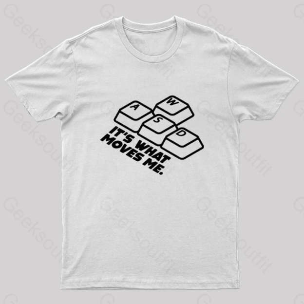 Wasd It¡¯s What Moves Me Nerd T-Shirt White / S