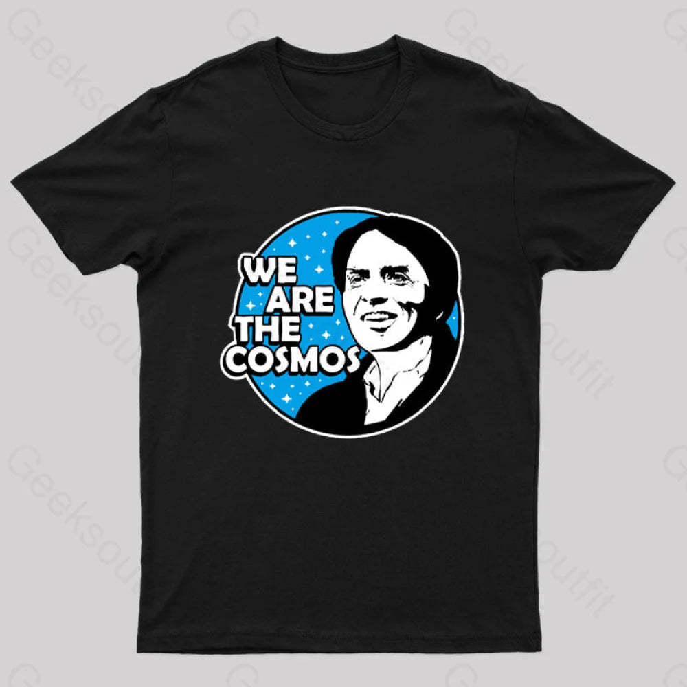 We Are The Cosmos Geek T-Shirt Black / S