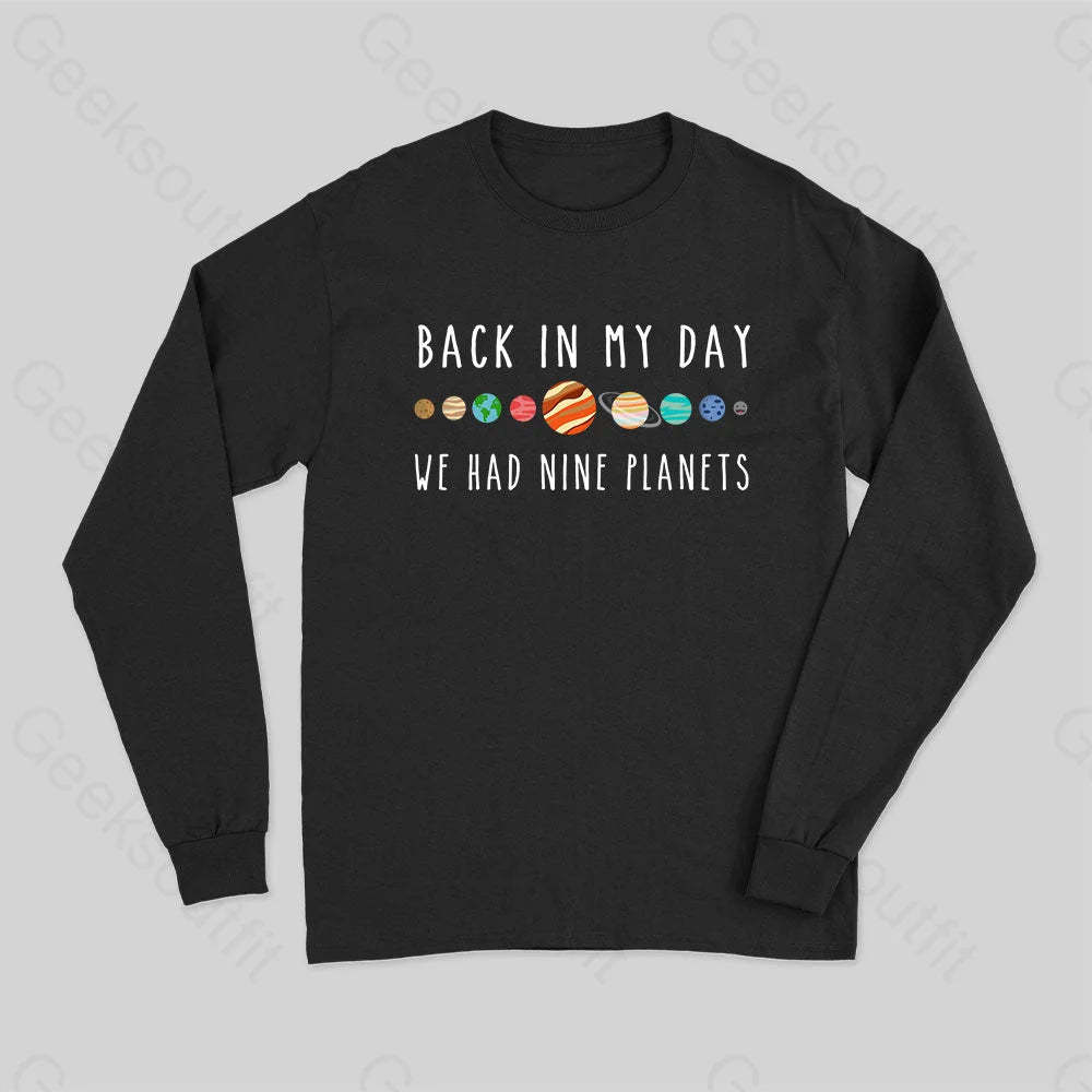 We Had Nine Planets Long Sleeve T-Shirt Black / S