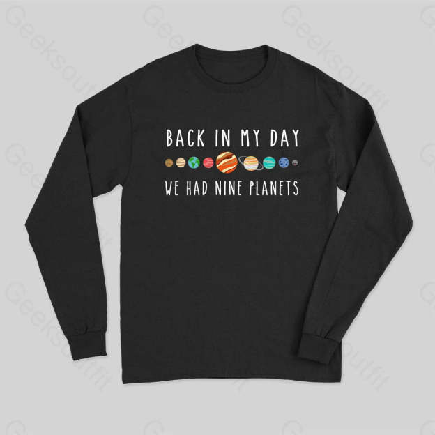 We Had Nine Planets Long Sleeve T-Shirt Black / S