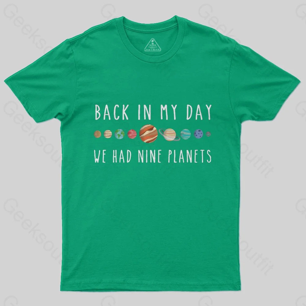 We Had Nine Planets T-Shirt - Geeksoutfit