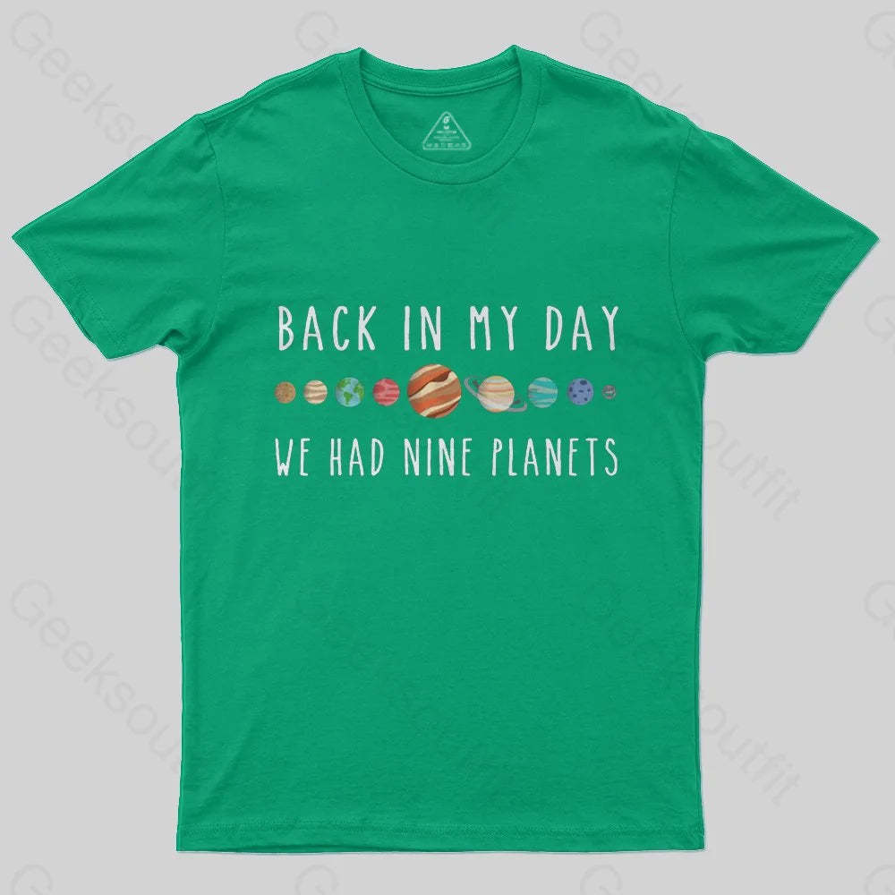 We Had Nine Planets T-Shirt - Geeksoutfit