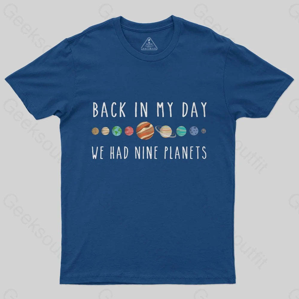 We Had Nine Planets T-Shirt - Geeksoutfit