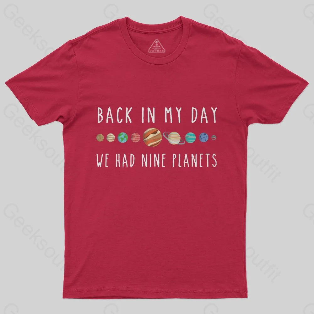 We Had Nine Planets T-Shirt - Geeksoutfit