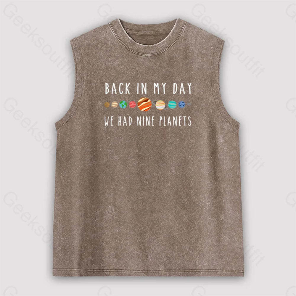 We Had Nine Planets Unisex Washed Tank Brown / S