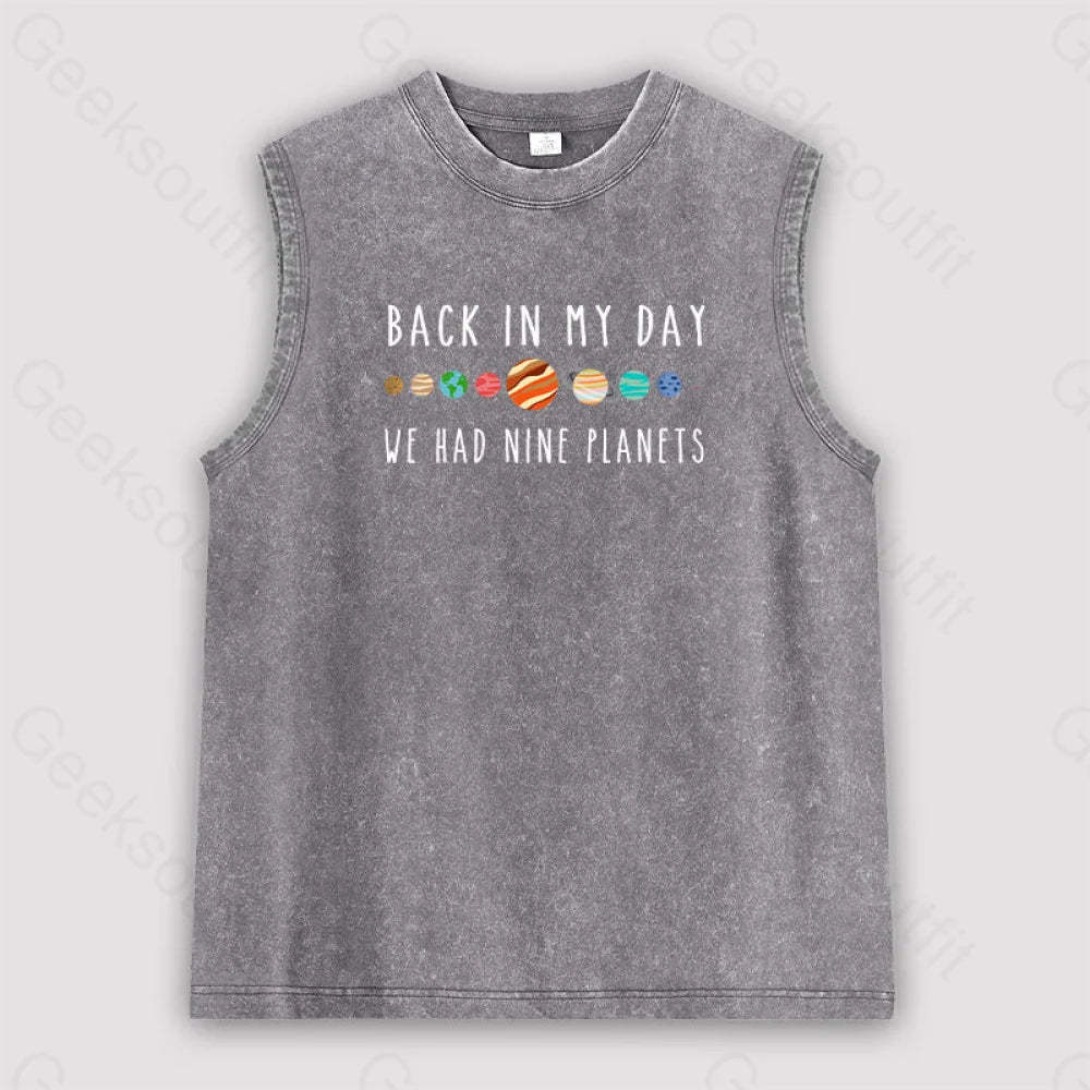 We Had Nine Planets Unisex Washed Tank Grey / S