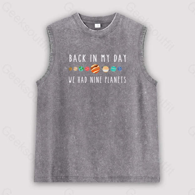 We Had Nine Planets Unisex Washed Tank Grey / S