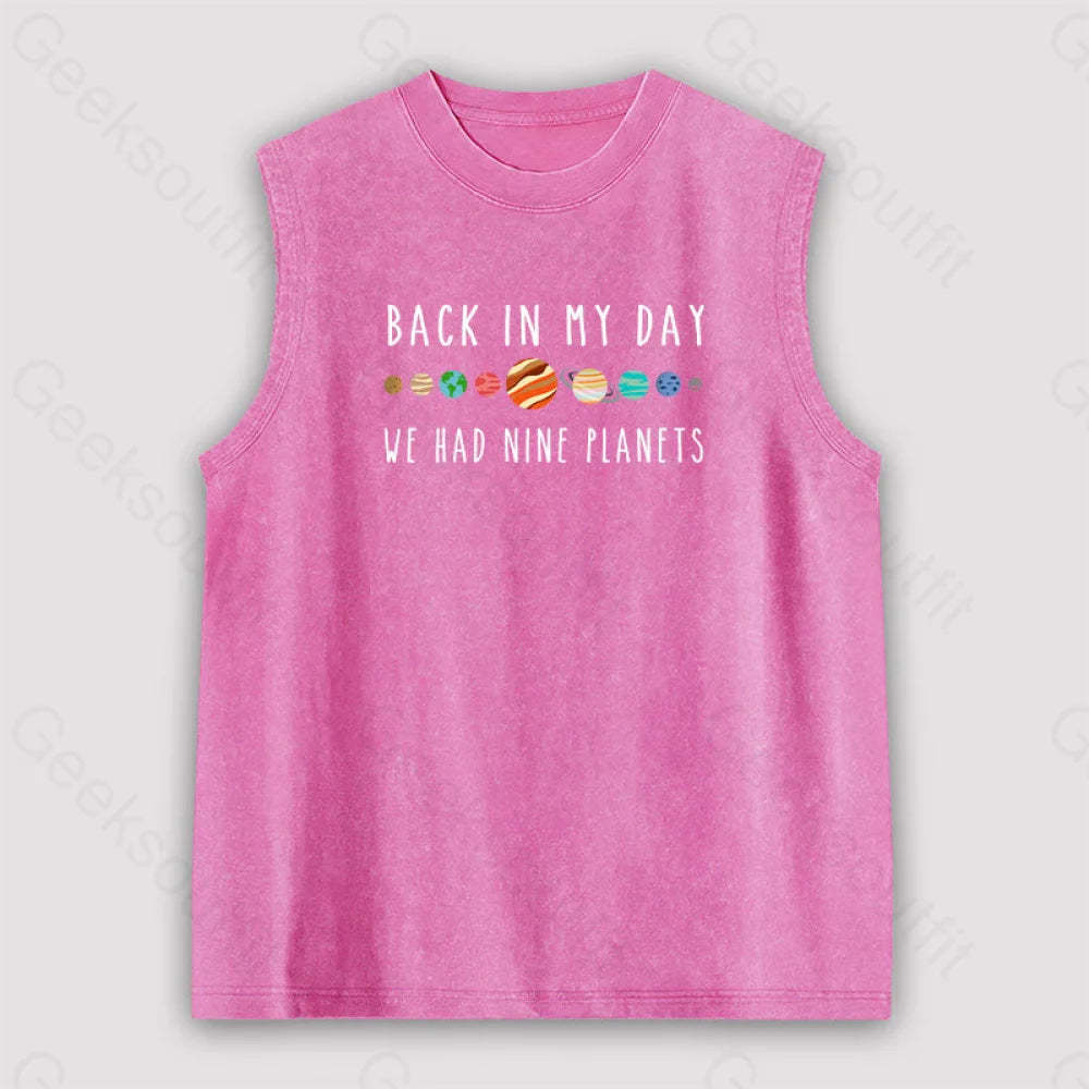 We Had Nine Planets Unisex Washed Tank Pink / S