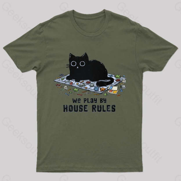 We Play By House Rules T-Shirt Army Green / S