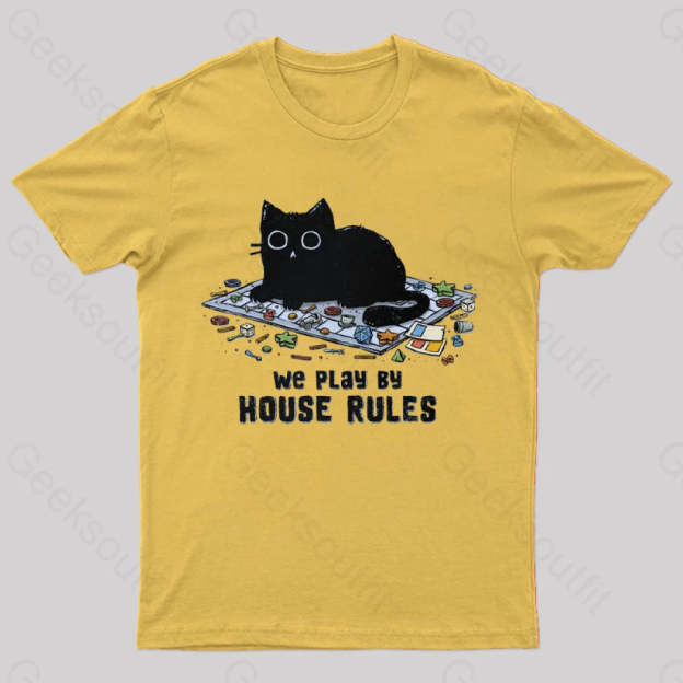 We Play By House Rules T-Shirt Yellow / S