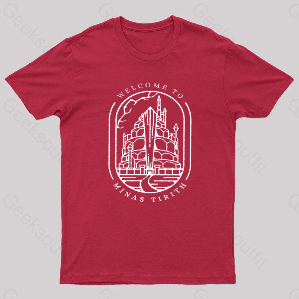 Welcome To Minas Tirith Geek T-Shirt Red / S