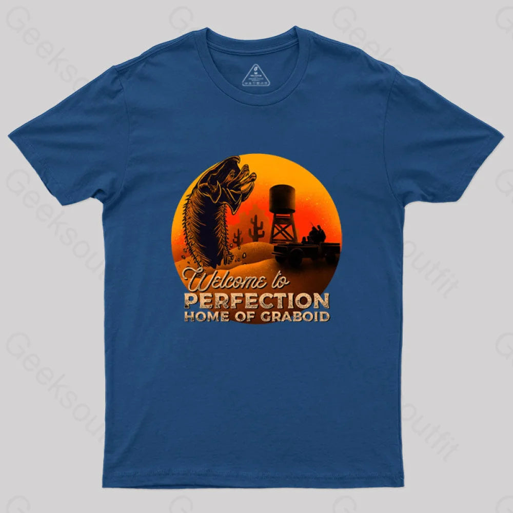 Welcome To Perfection Home Of Graboid T-Shirt Navy / S
