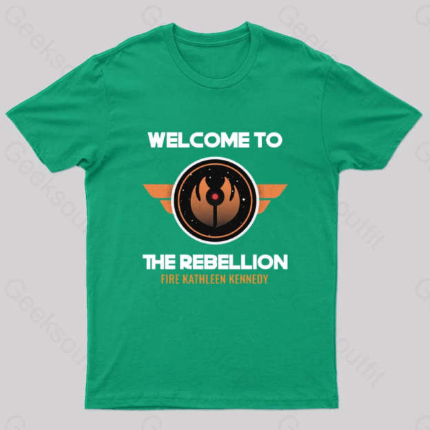 Welcome To The Rebellion Geek T-Shirt Green / S