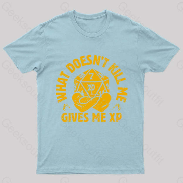 What Does Not Kill Me Gives Xp Nerd T-Shirt Light Blue / S