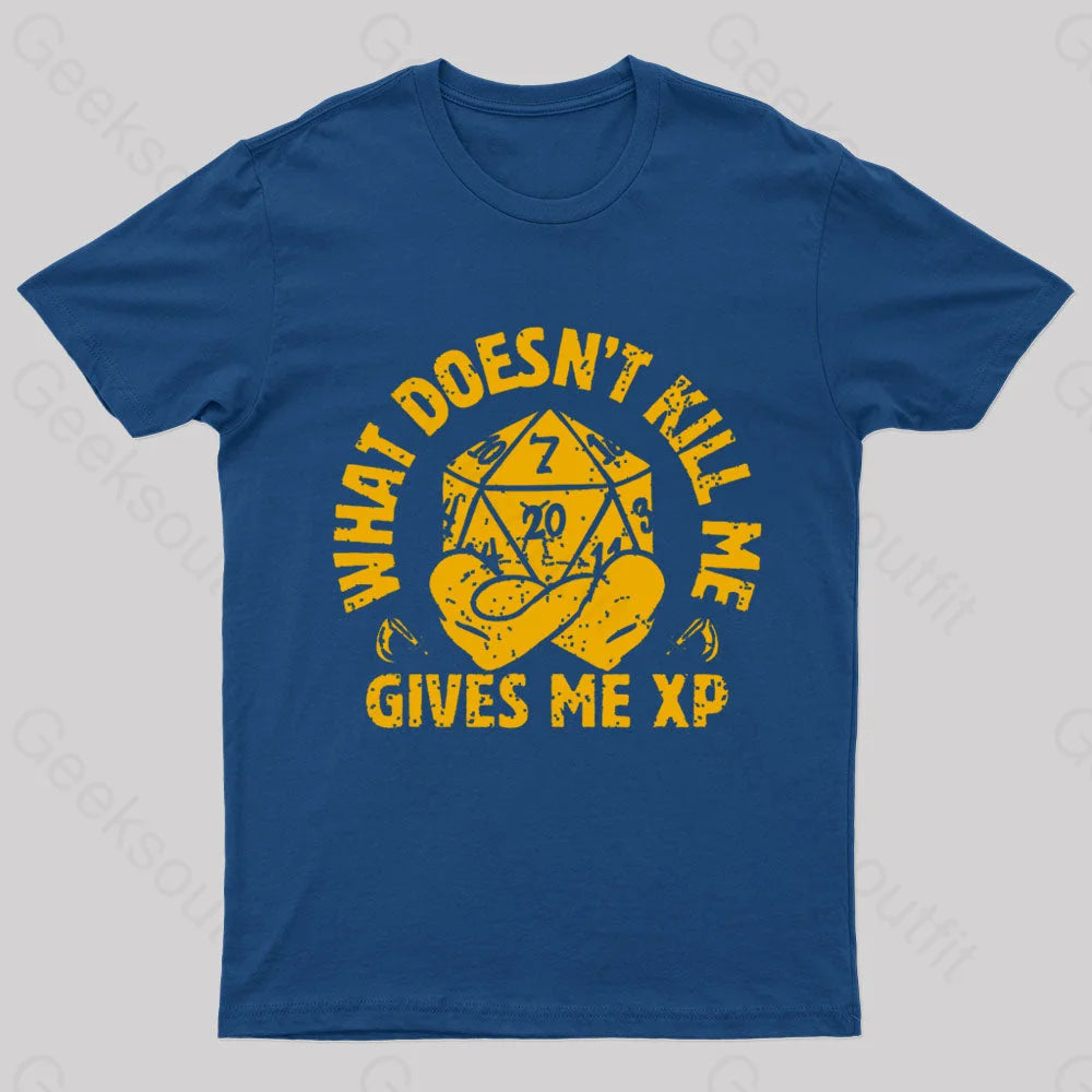 What Does Not Kill Me Gives Xp Nerd T-Shirt Navy / S