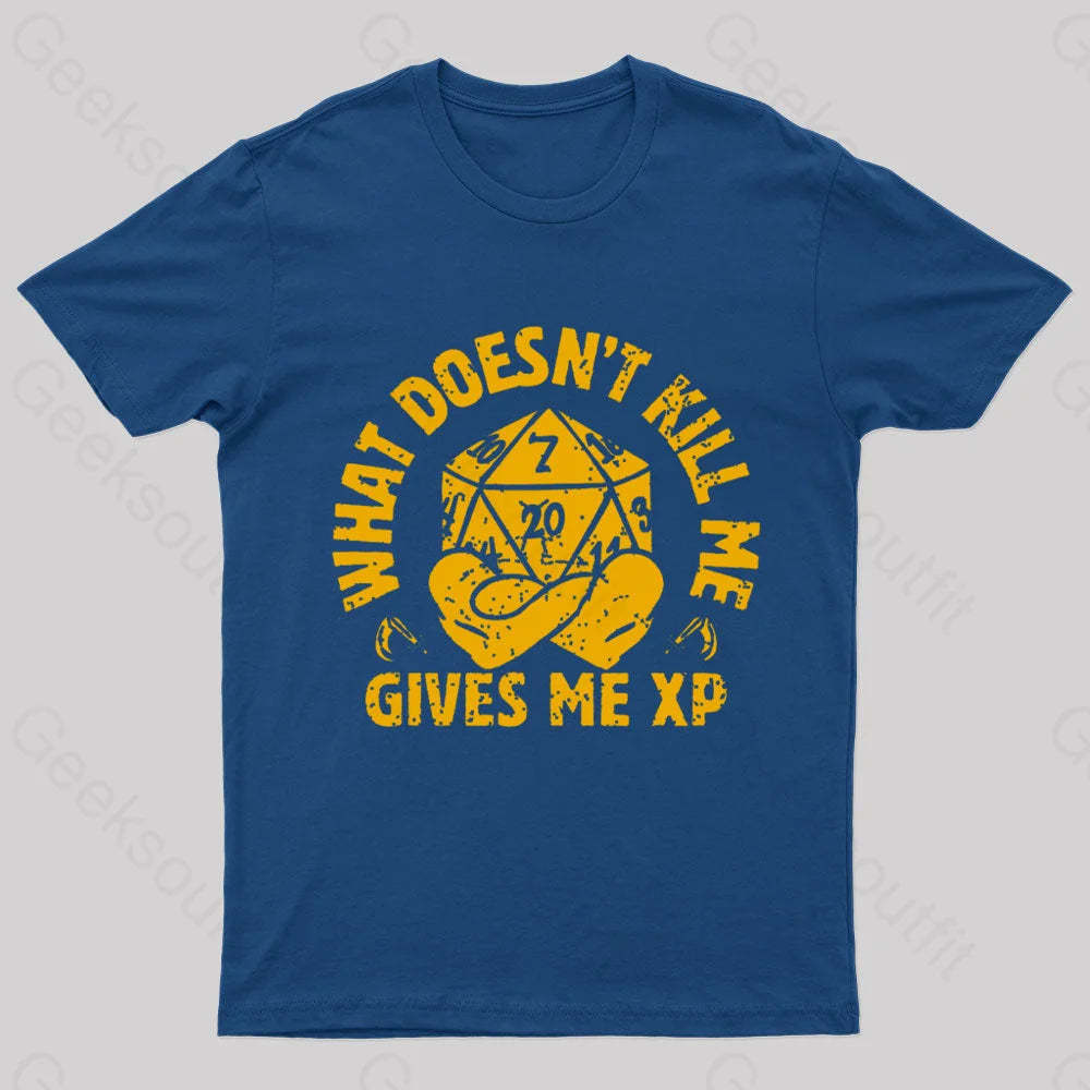 What Does Not Kill Me Gives Xp Nerd T-Shirt Navy / S