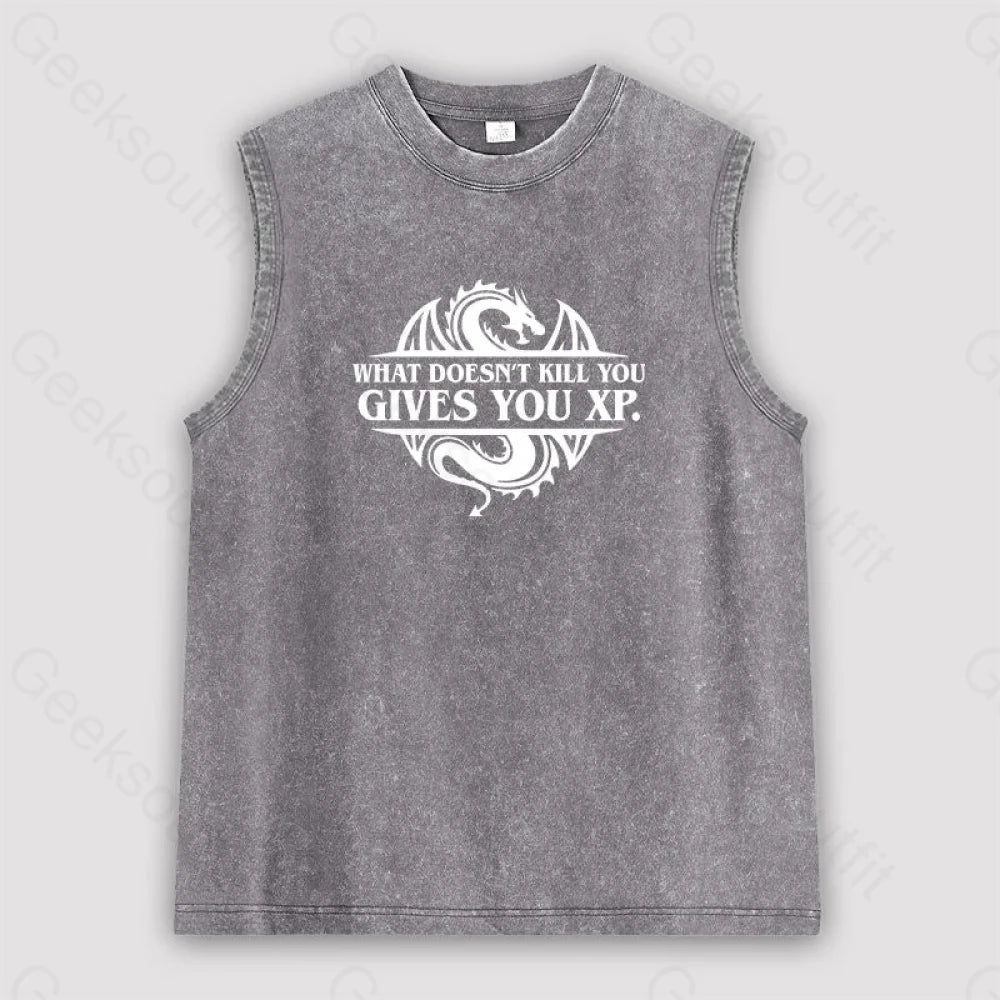 What Doesnt Kill You Give Experience Unisex Washed Tank Grey / S