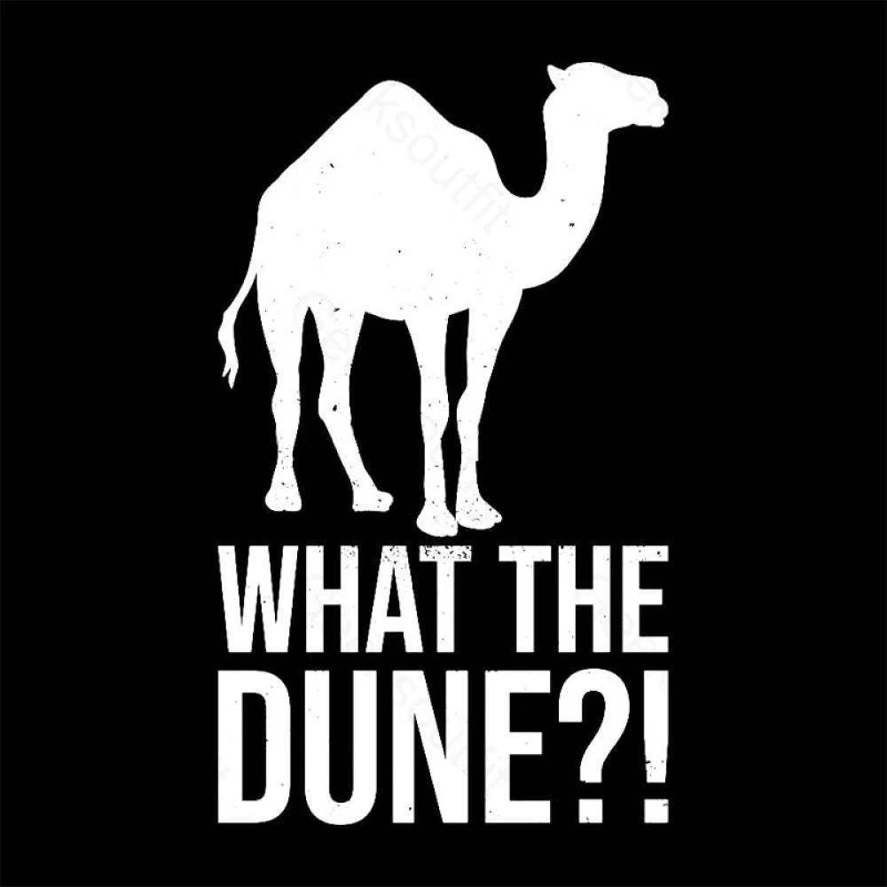 What The Desert Planet Nerd T-Shirt