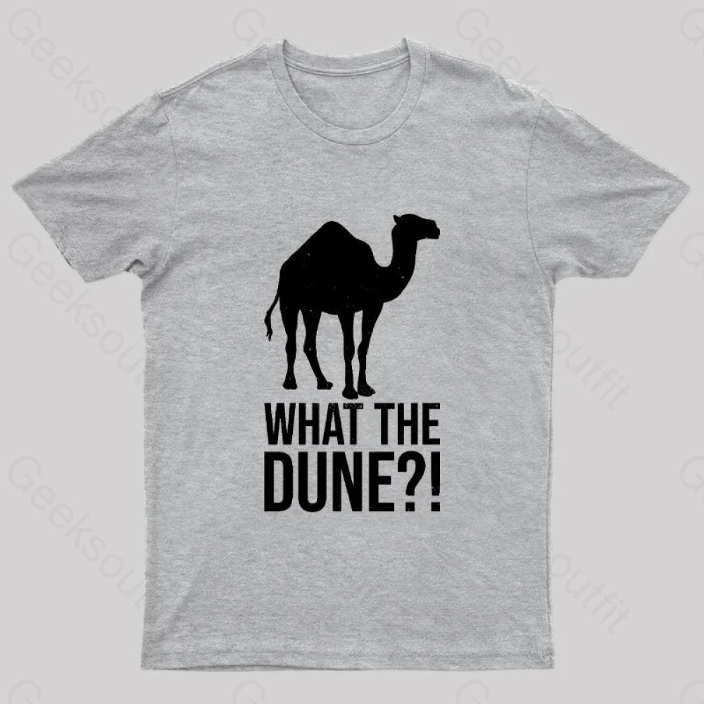 What The Desert Planet Nerd T-Shirt Grey / S