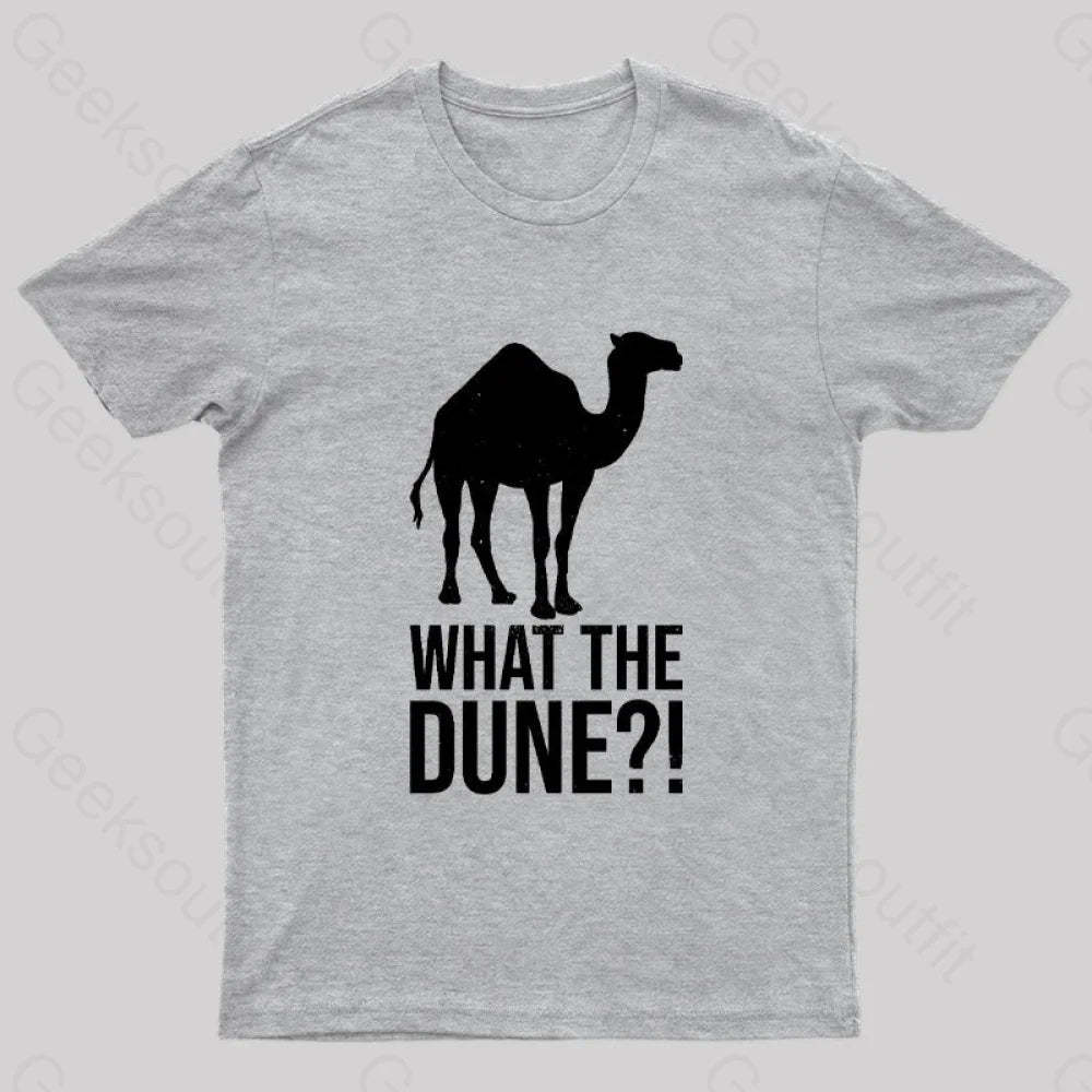 What The Desert Planet Nerd T-Shirt Grey / S