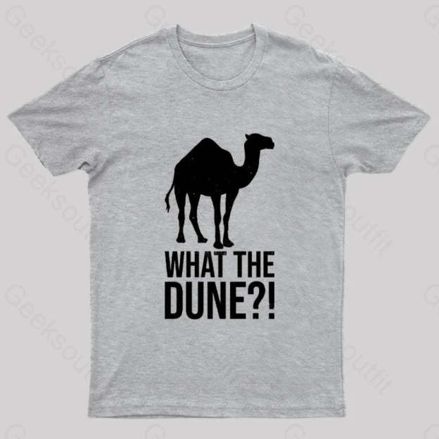 What The Desert Planet Nerd T-Shirt Grey / S