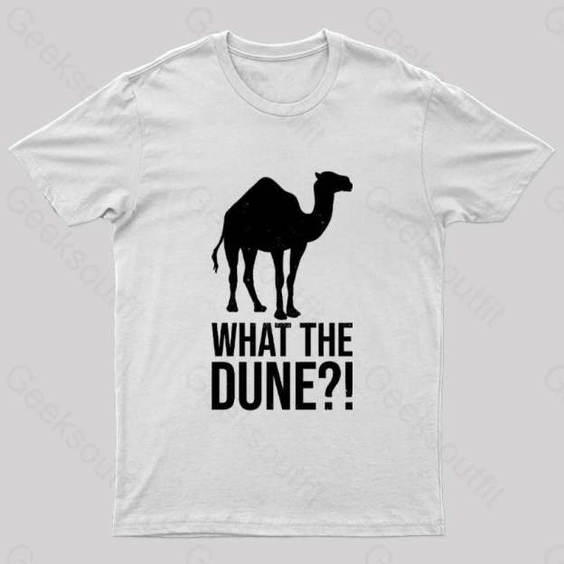 What The Desert Planet Nerd T-Shirt White / S