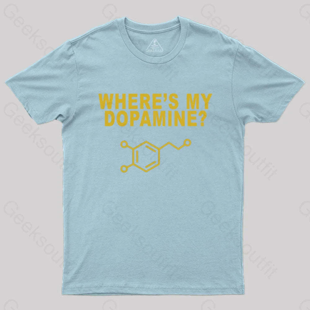 Where’s My Dopamine T-Shirt Light Blue / S