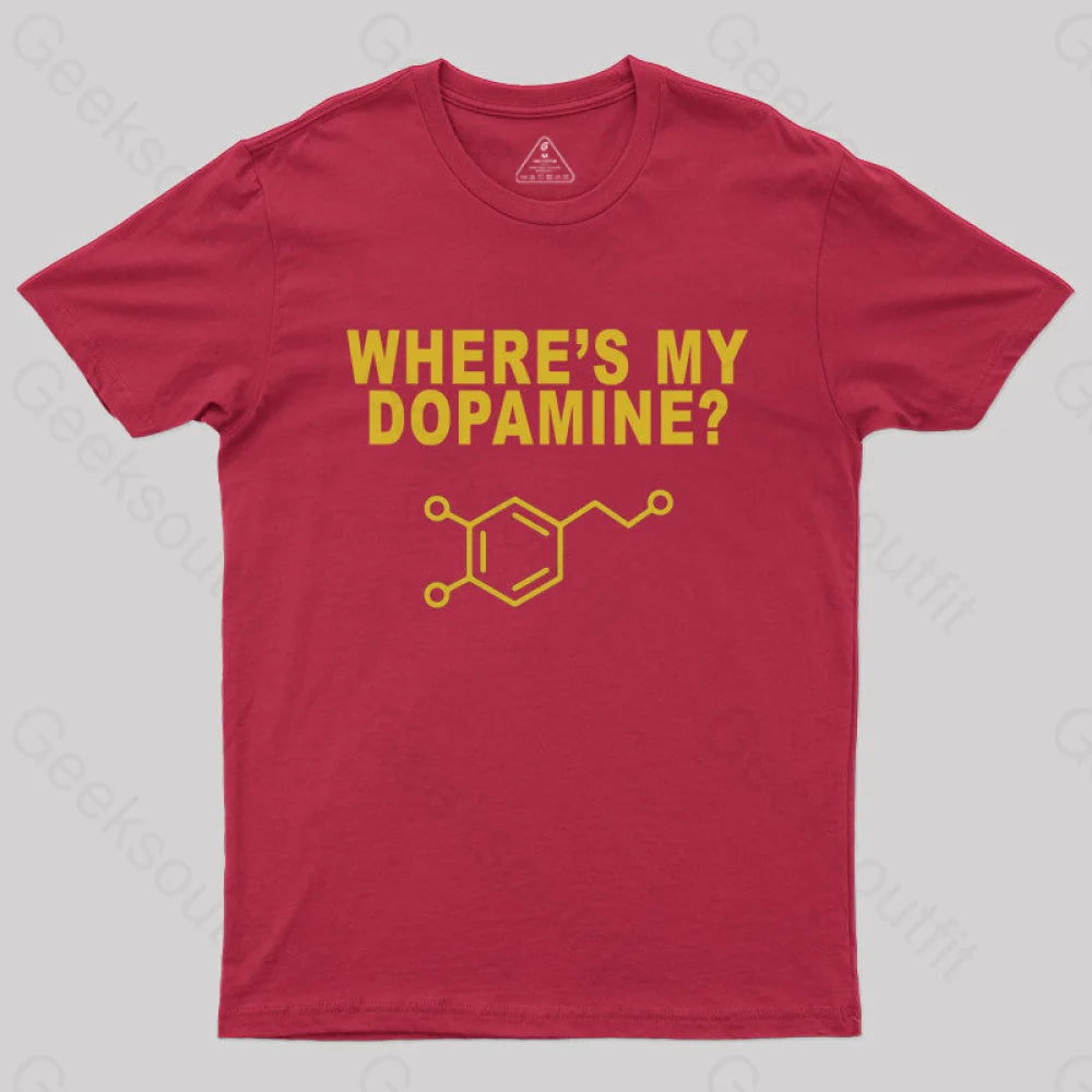 Where’s My Dopamine T-Shirt Red / S