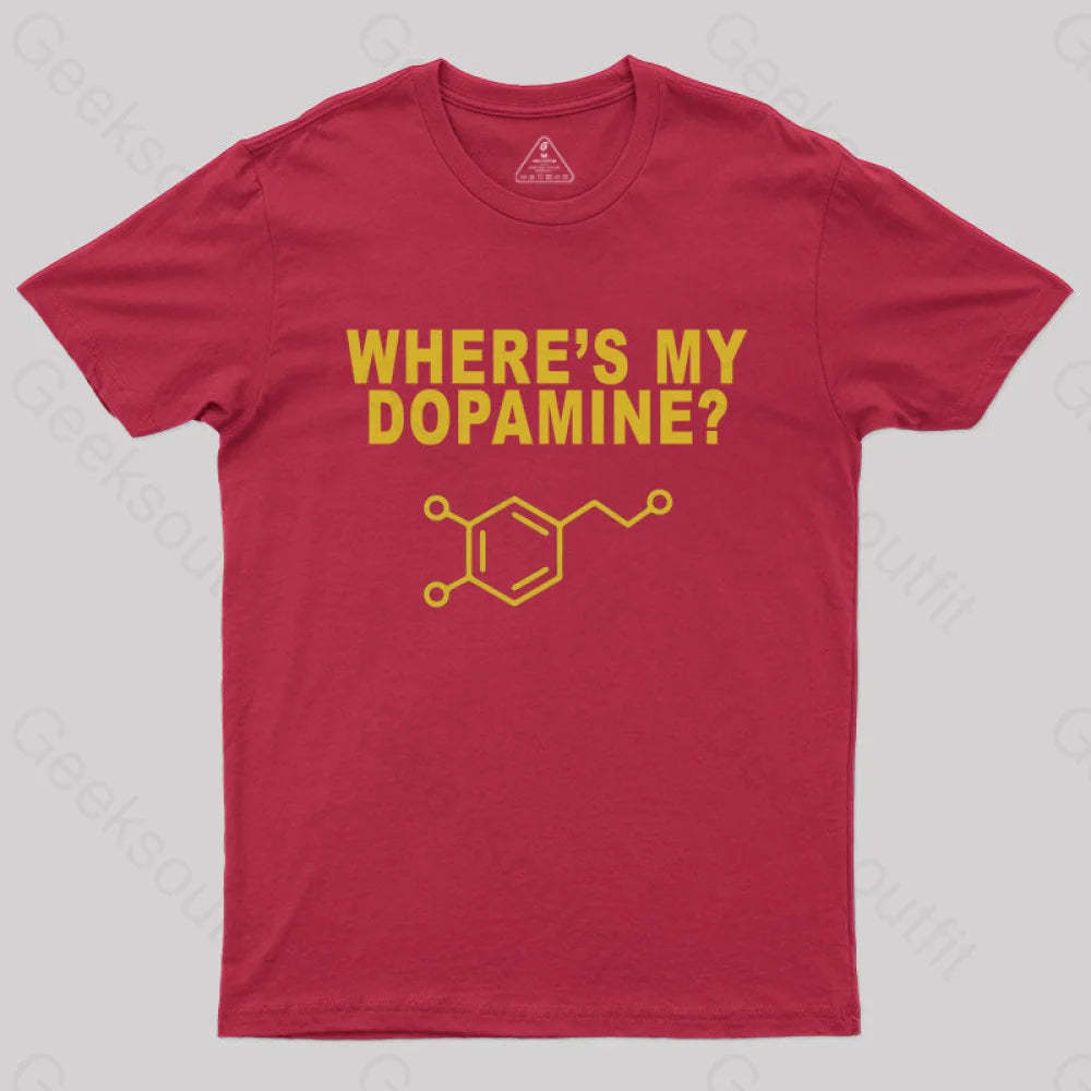 Where’s My Dopamine T-Shirt Red / S