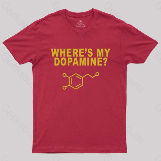Where’s My Dopamine T-Shirt Red / S
