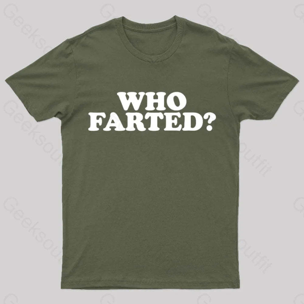 Who Farted Nerd T-Shirt Army Green / S