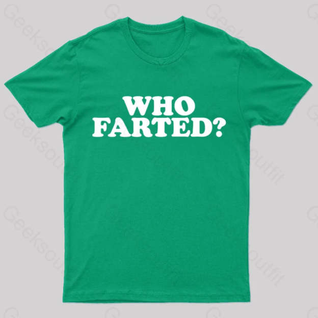 Who Farted Nerd T-Shirt Green / S