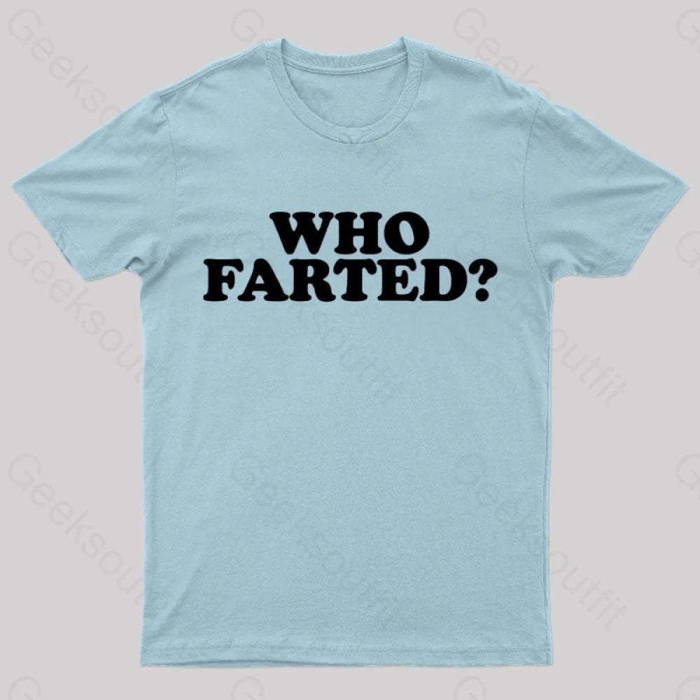 Who Farted Nerd T-Shirt Light Blue / S