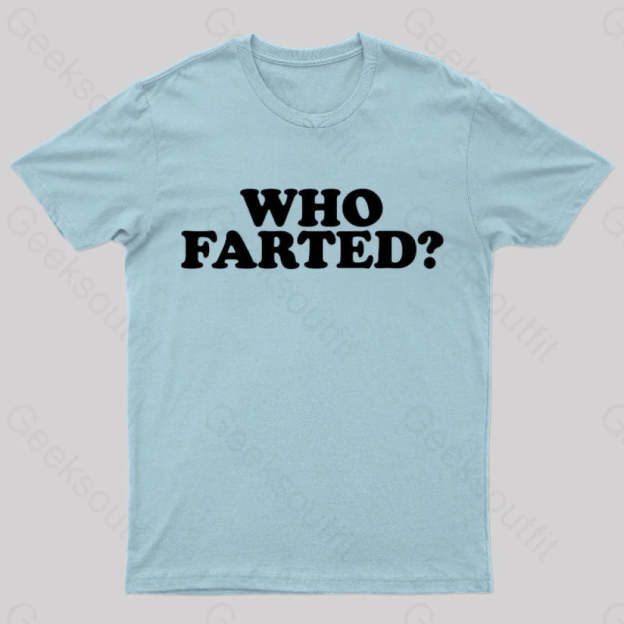 Who Farted Nerd T-Shirt Light Blue / S