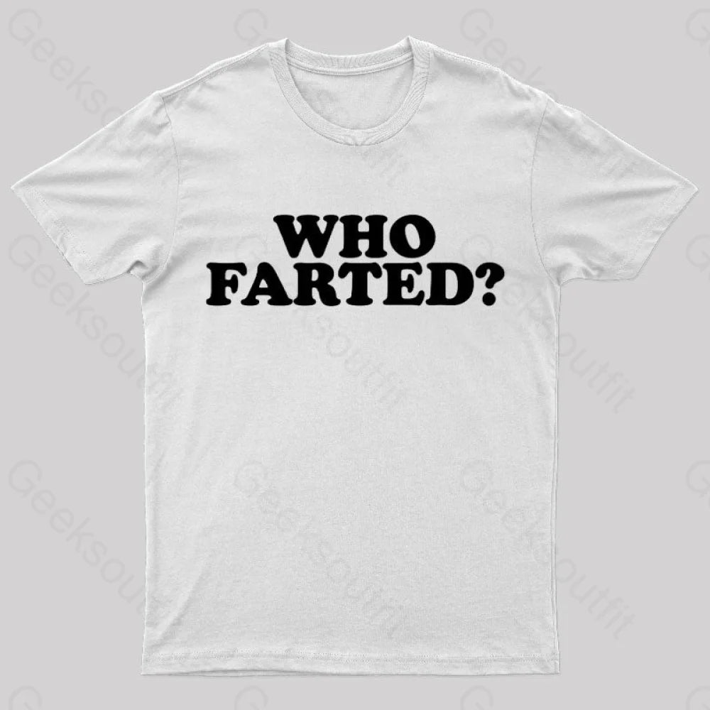 Who Farted Nerd T-Shirt White / S