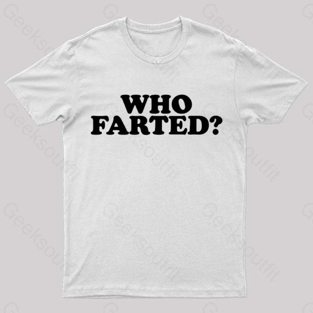 Who Farted Nerd T-Shirt White / S