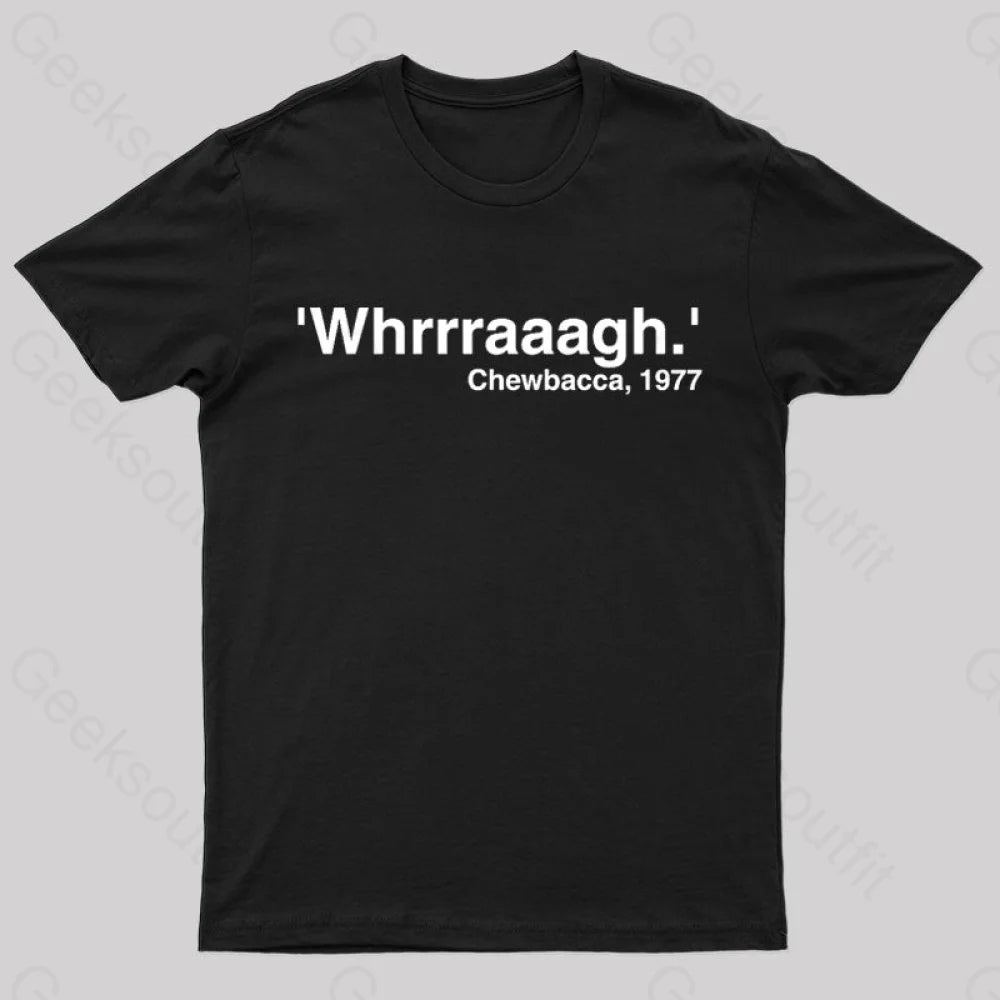 Whrrraaag Geek T-Shirt Black / S