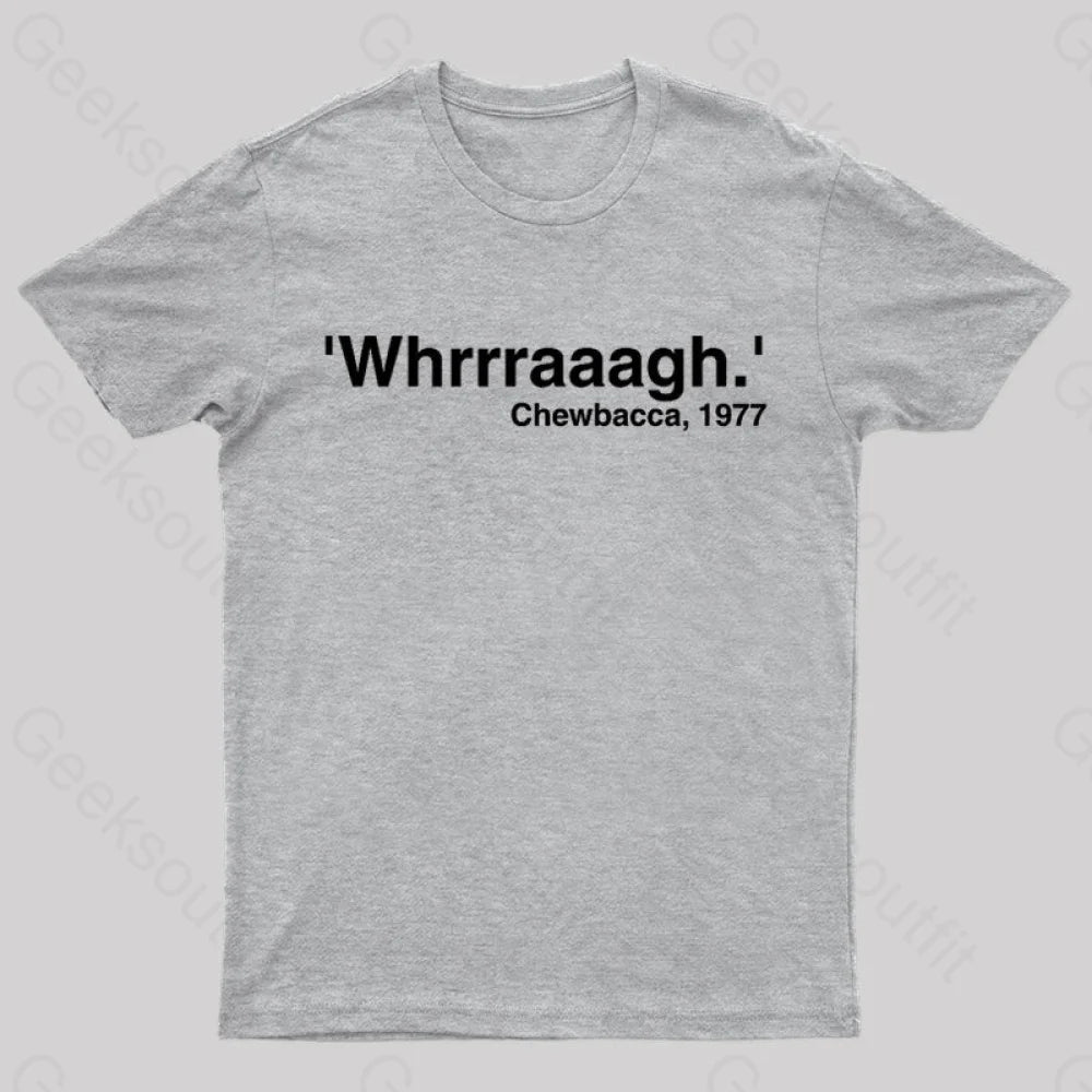 Whrrraaag Geek T-Shirt Grey / S