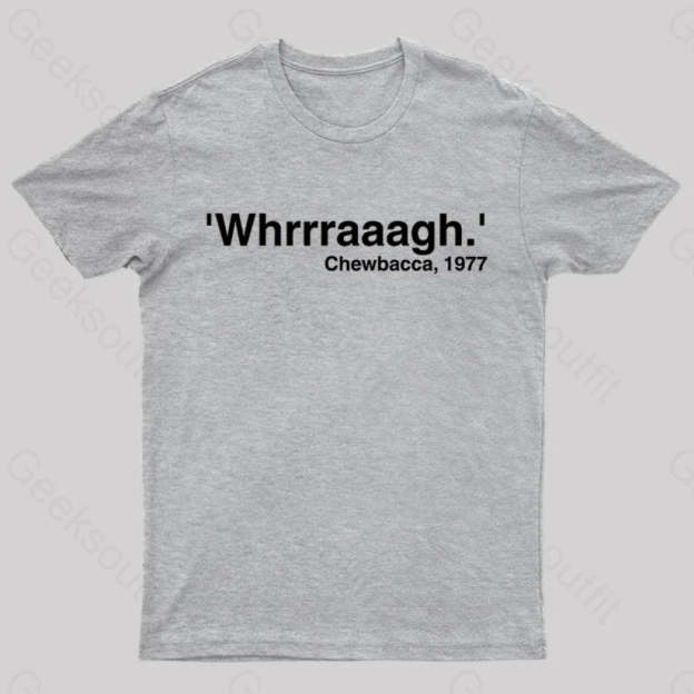 Whrrraaag Geek T-Shirt Grey / S