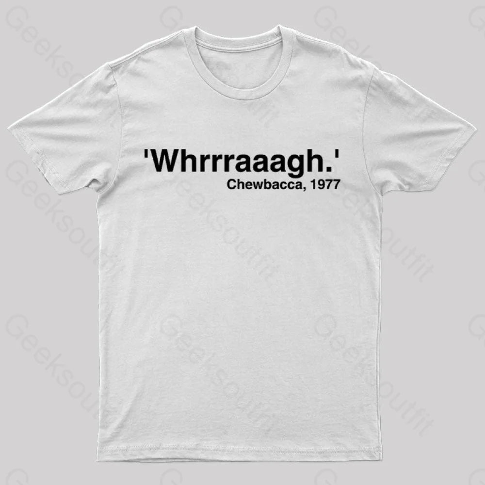 Whrrraaag Geek T-Shirt White / S