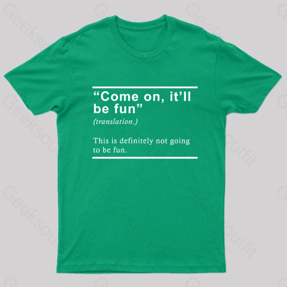 Will Be Fun Translation Nerd T-Shirt Green / S