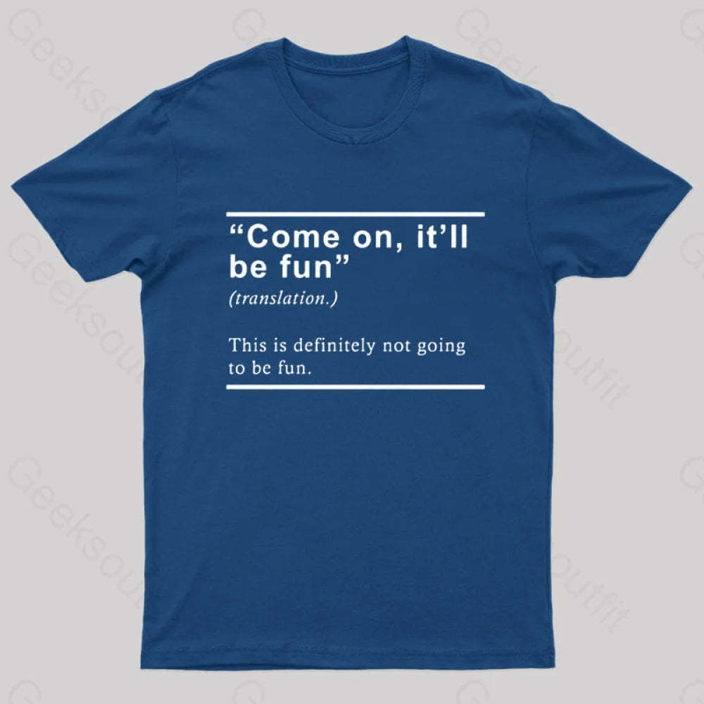 Will Be Fun Translation Nerd T-Shirt Navy / S