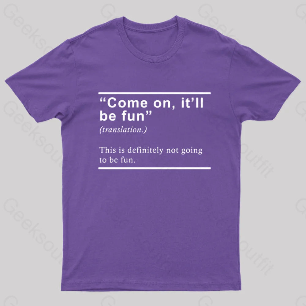 Will Be Fun Translation Nerd T-Shirt Purple / S