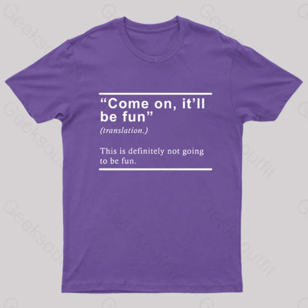 Will Be Fun Translation Nerd T-Shirt Purple / S